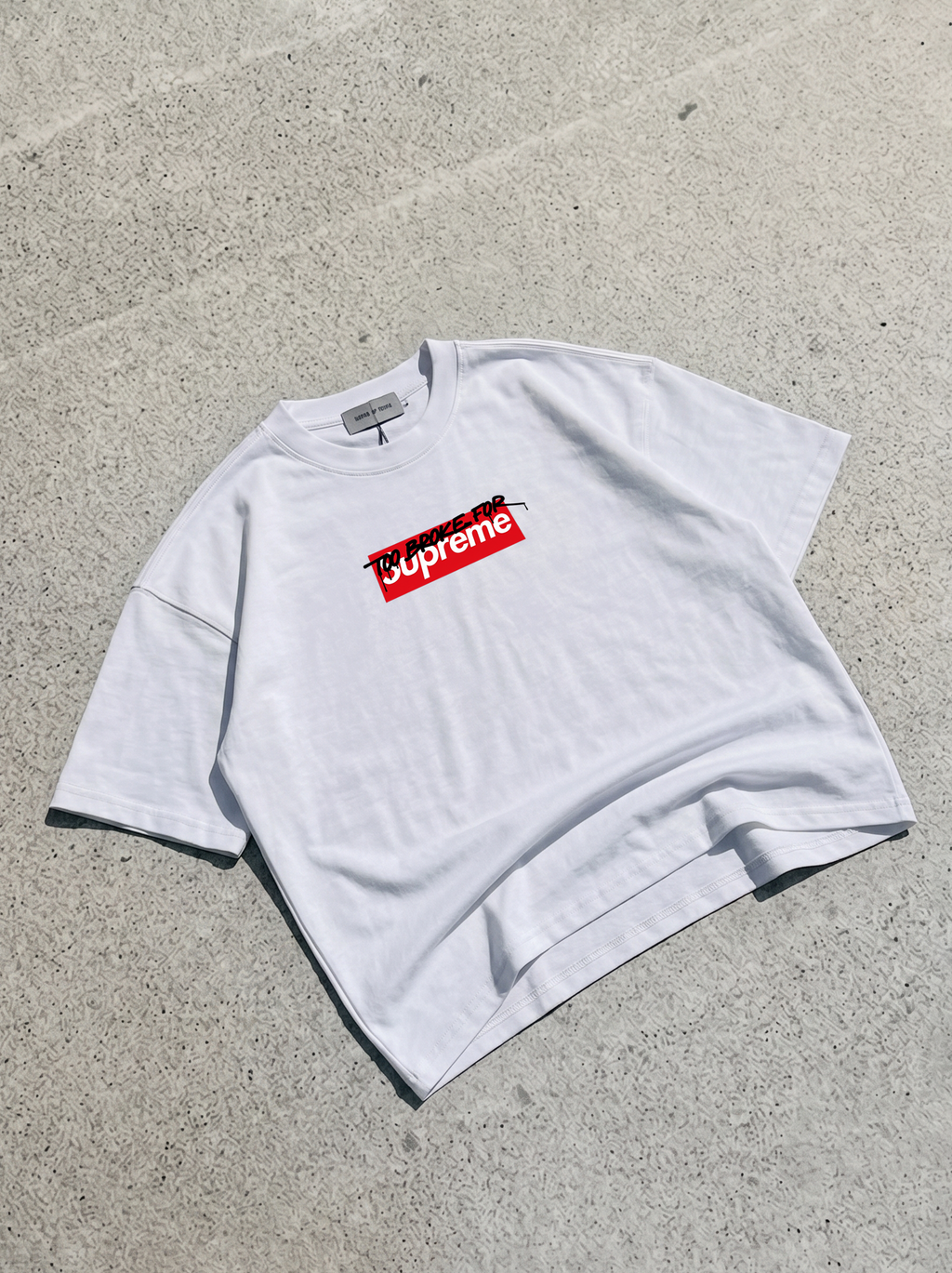 TOO BROKE - TEE